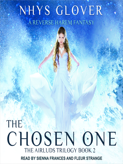 Title details for The Chosen One by Nhys Glover - Wait list